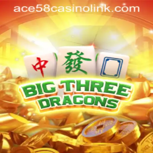 Exploring the Exciting World of BigThreeDragons: A Casino Game Revolution