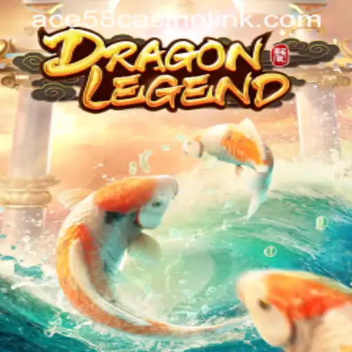 Explore DragonLegend: A Thrilling Adventure in ACE58 Casino Link