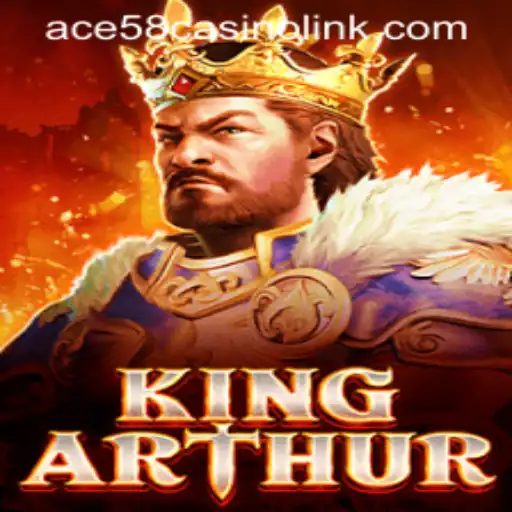 Discover the Exciting World of KingArthur with ACE58 Casino Link